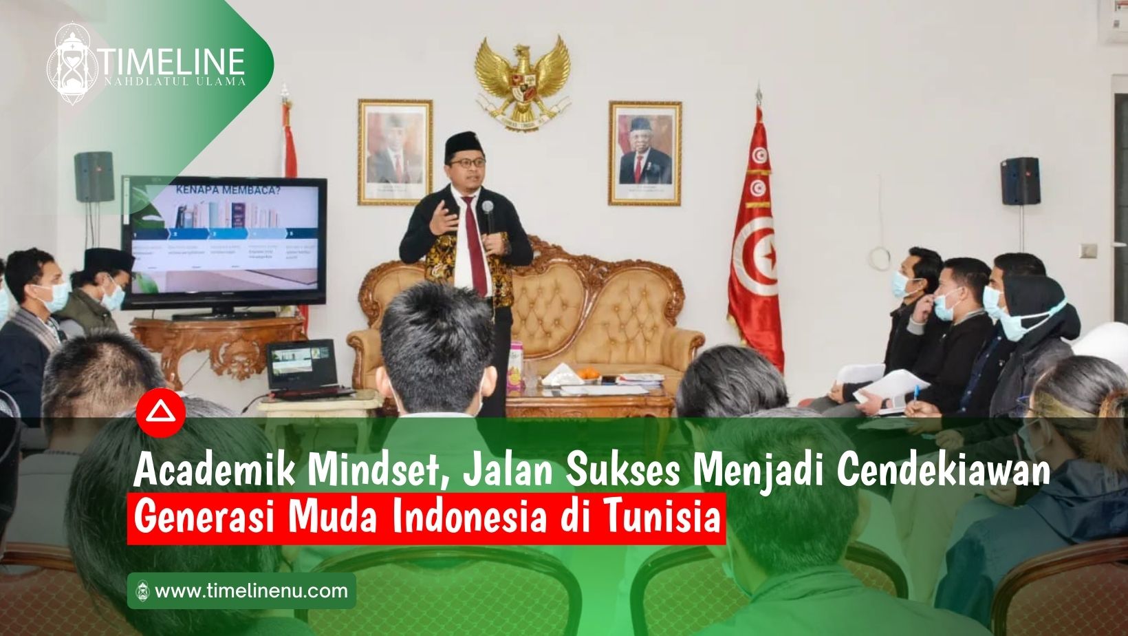 Academik Mindset, Jalan Sukses Menjadi Cendekiawan Generasi Muda Indonesia di Tunisia